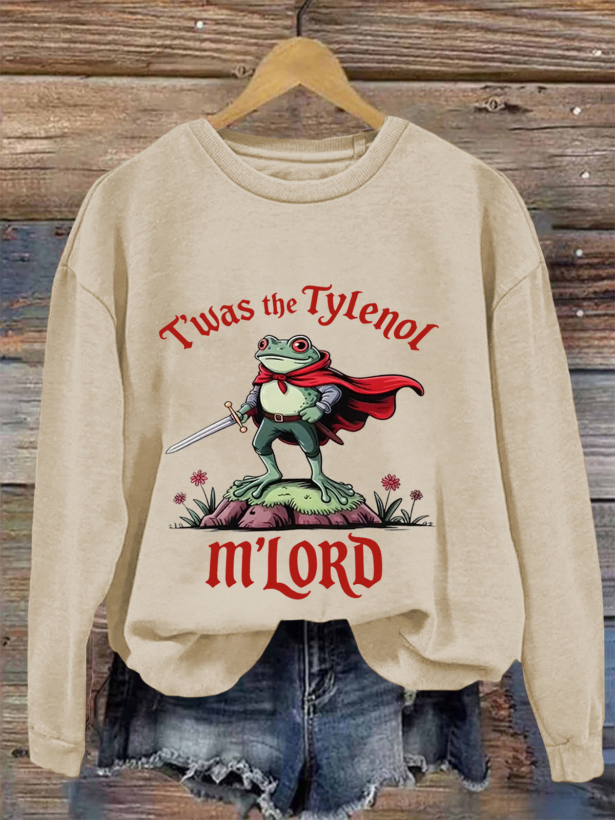 Frog Twas The Tylenol M'lord Sweatshirt Funny Frog Clothing Meme Gifts For Women