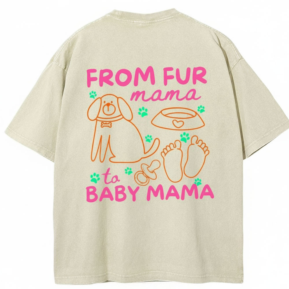 From Fur Mama To Baby Mama T-Shirt Dog Mom Pregnancy Announcement Clothing Gift For Mom To Be