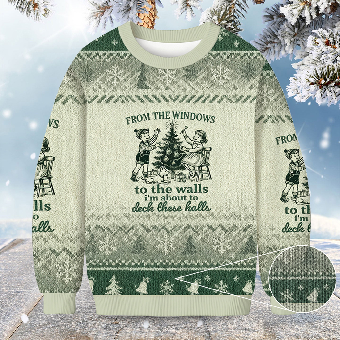 From The Windows To The Walls I'm About To Christmas Ugly Sweater Xmas Wear Gift For Christmas