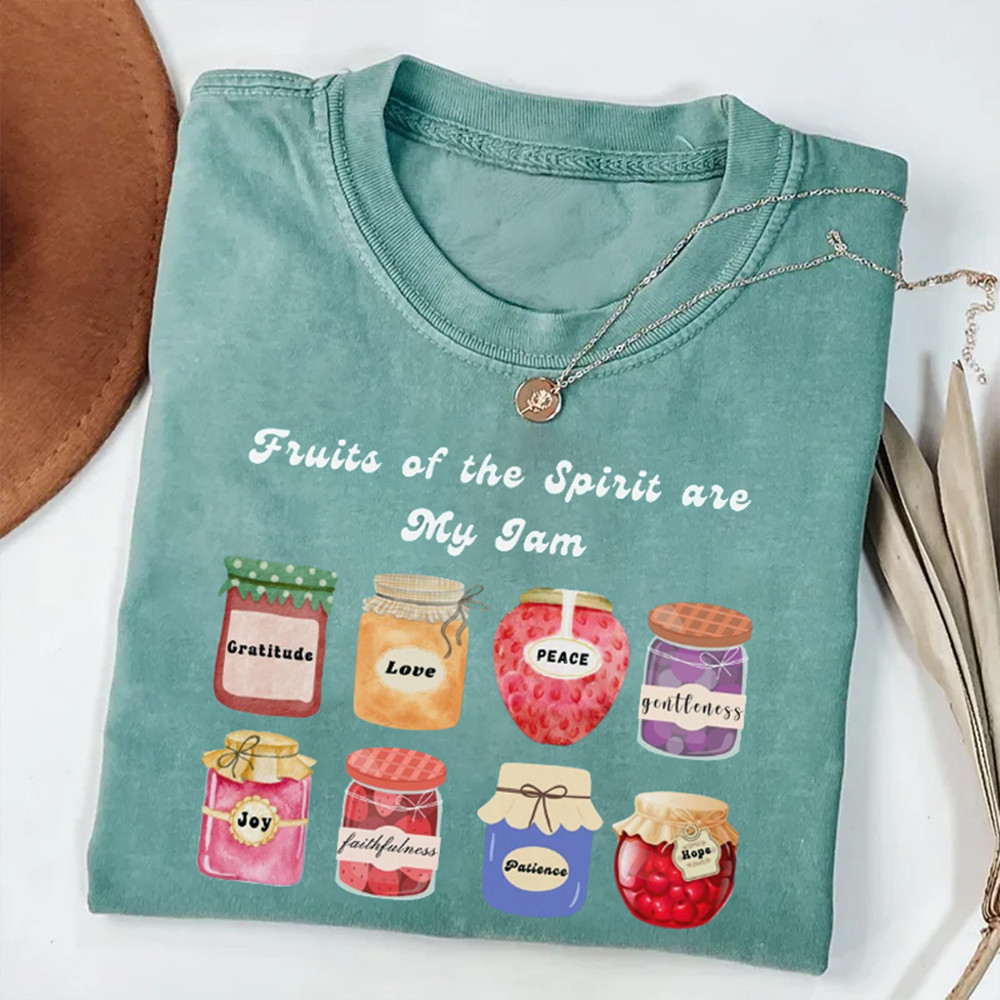 Fruits Of The Spirit Is My Jam T-Shirt Funny Christian Clothes Best Gift For Her