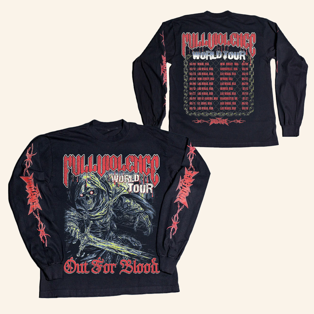 Full Violence Merch Out For Blood Black Long Sleeve T-Shirt Good Christmas Gifts For Boyfriend Full Violence Merch Out For Blood Black Long Sleeve T-Shirt Good Christmas Gifts For Boyfriend