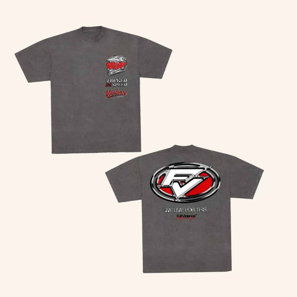 Full Violence Merch Redline Ready Forced In Speed T-Shirt Good Christmas Gifts For Men Full Violence Merch Redline Ready Forced In Speed T-Shirt Good Christmas Gifts For Men