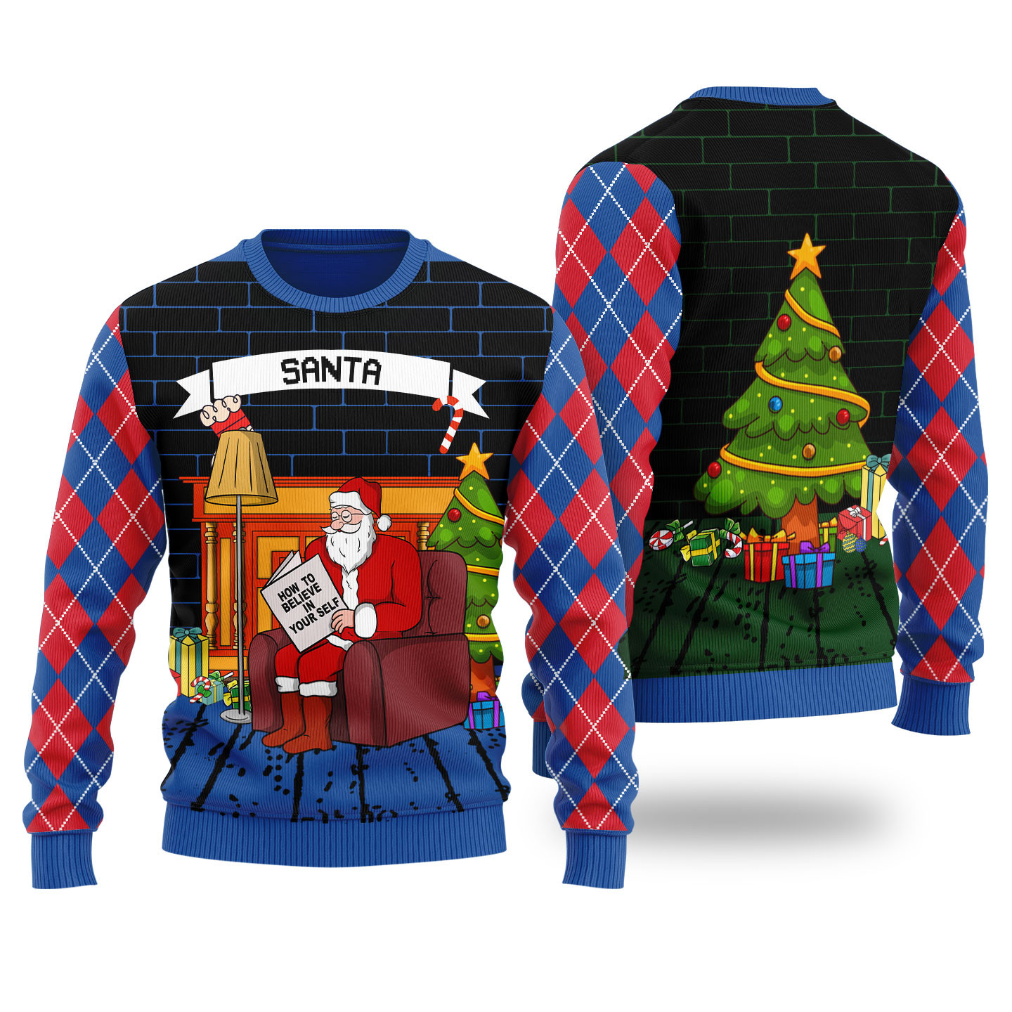 Funny Believe In Yourself Santa Ugly Christmas Sweater Royal Warm Winter Merch Gift for Someone You Love