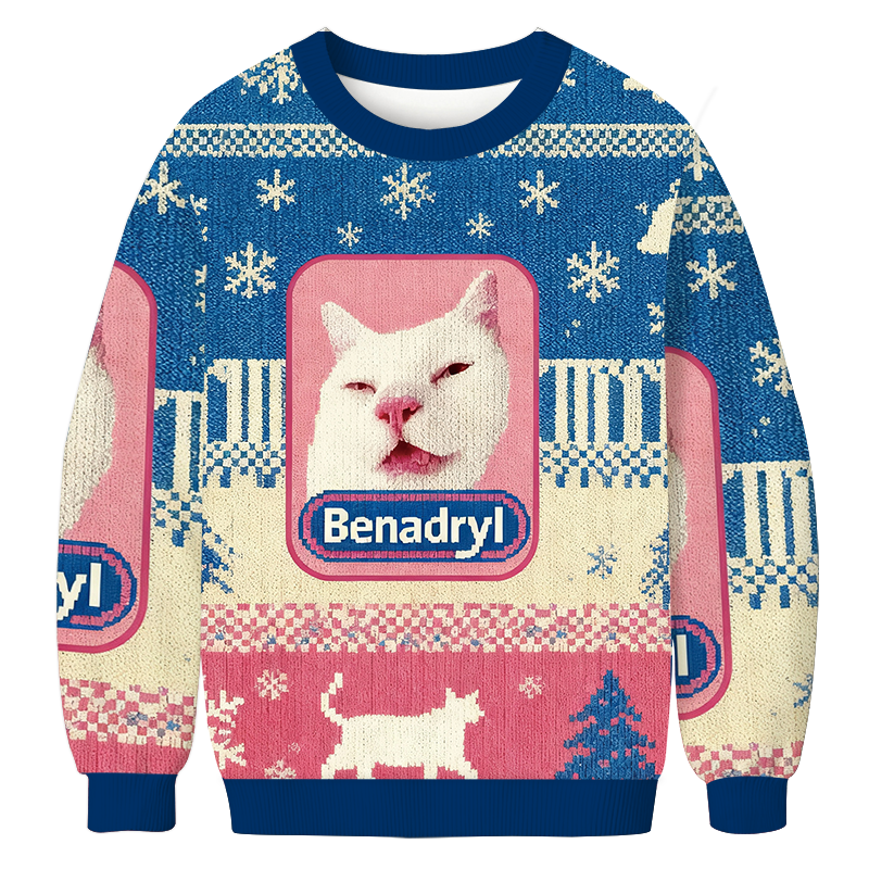 Funny Benadryl Meme Cat Christmas Ugly Sweatshirt Holiday Season Gag Gift Top