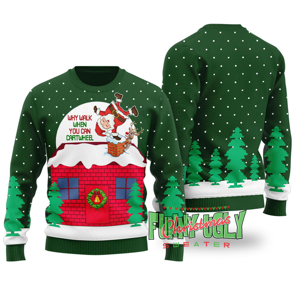 Funny Cartwheel Santa Ugly Christmas Sweater Forest Green Cute Holiday Sweatshirt to Spread Joy