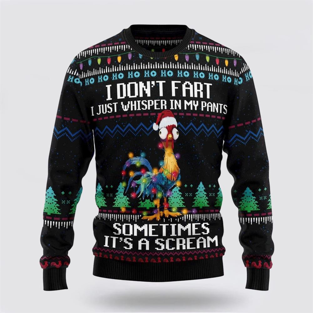 Funny Chicken I Don't Fart It's Scream Ugly Christmas Sweater Best Christmas Gifts For Women 2024