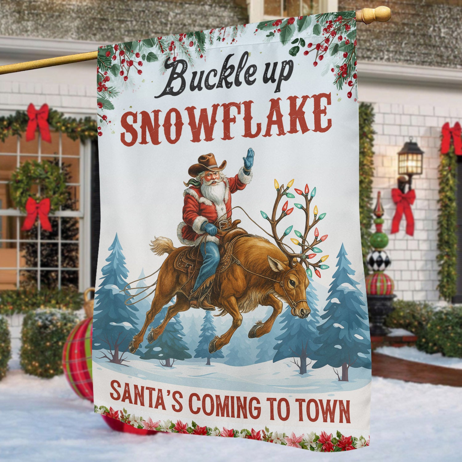 Funny Christmas Cowboy Rodeo Garden Flag Buckle Up Snowflake Xmas Gift For Cowboys