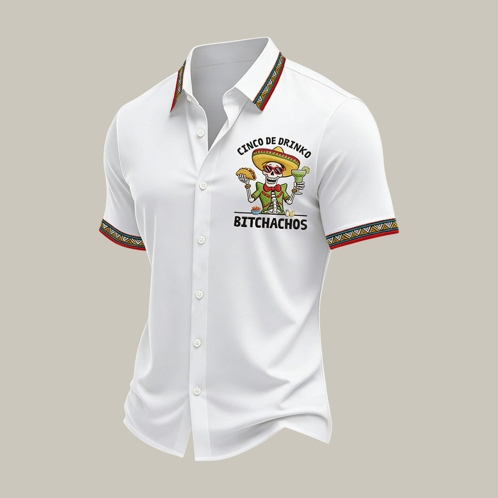 Funny Cinco De Drinko Bitchachos Skeleton Button Up Shirt Cinco De Mayo 2026 Merch