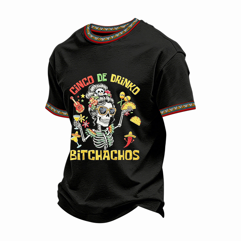 Funny Cinco De Drinko Bitchachos Skeleton T-Shirt Mexico Festival Merch Gift Idea