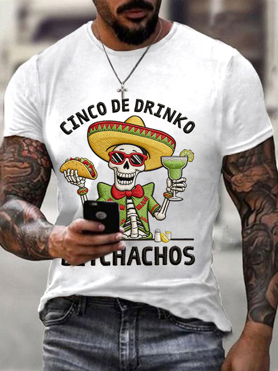 Funny Cinco De Drinko Bitchachos Skull T-Shirt Mexico Festival Clothes Gift For Father
