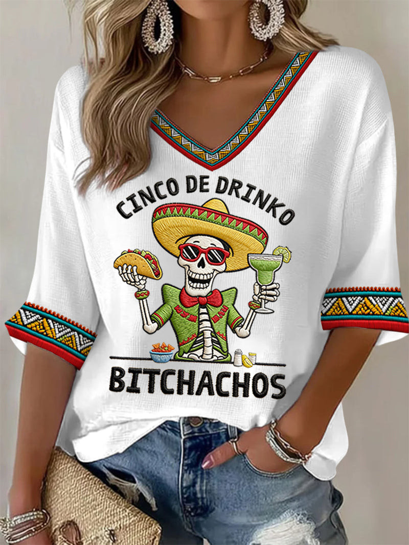 Funny Cinco De Drinkp Bitchachos Skeleton V-Neck Long Sleeve Shirt Cinco De Mayo 2026 Clothing
