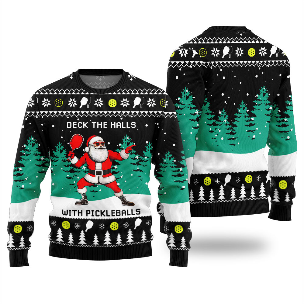 Funny Deck The Hall Pickleball Santa Ugly Christmas Sweater Trendy Winter Sweatshirt for Cozy Moments