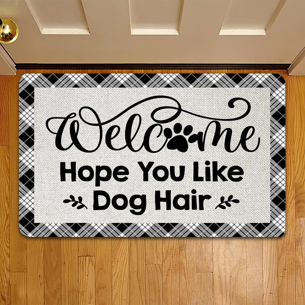 Funny Dog Doormat Welcome Hope You Like Dog Hair Doormat For Home Decor Housewarming Gift Welcome Mat Gift For Dog Lovers