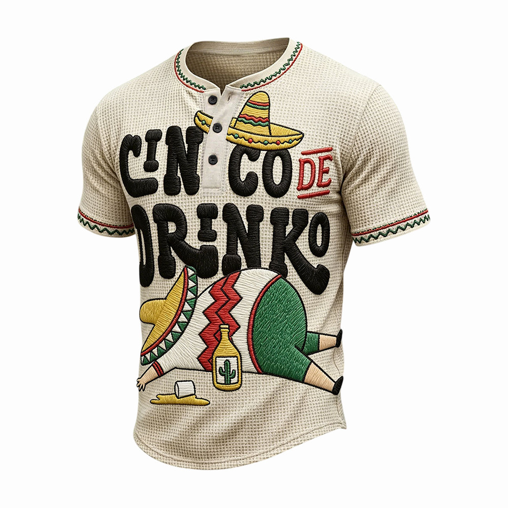 Funny Drunk Mexican Henley Shirt Festival Clothing Mexican Birthday Gift Ideas
