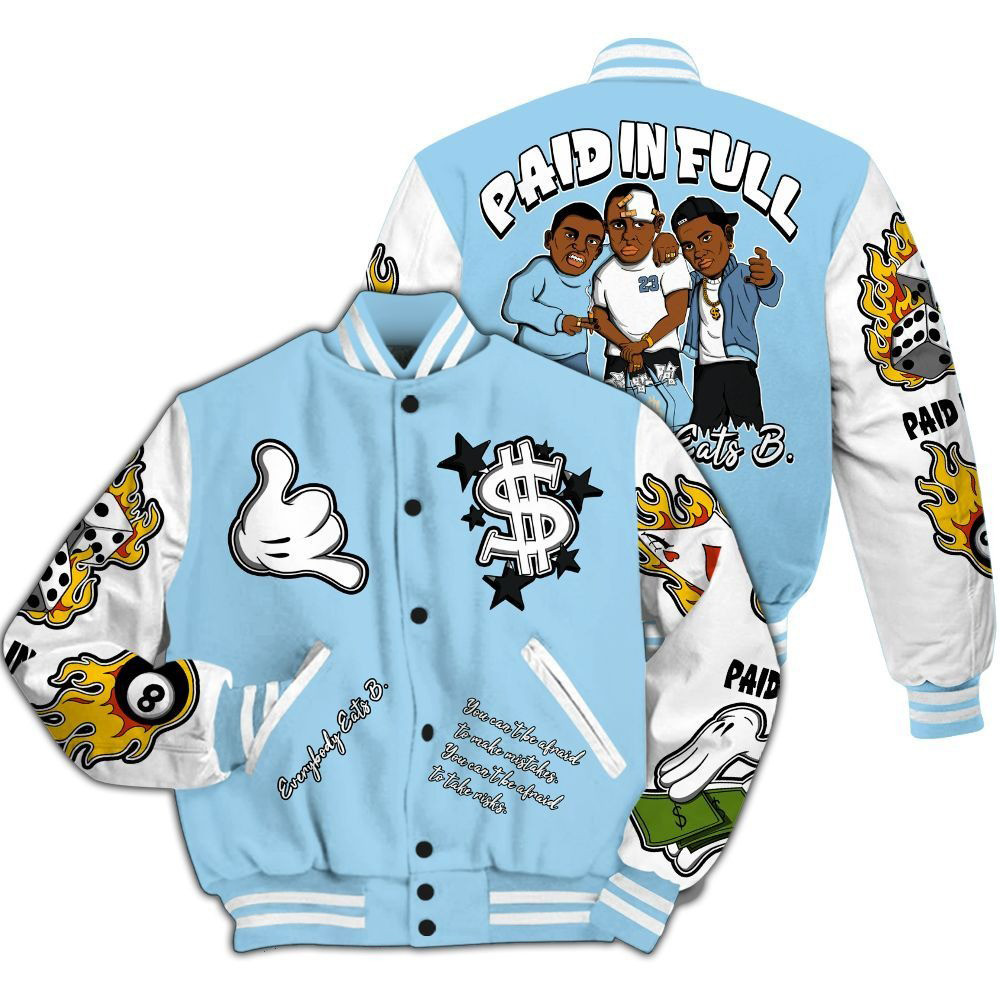 Funny Everybody Paid In Full Jackets Gift For New Boyfriend