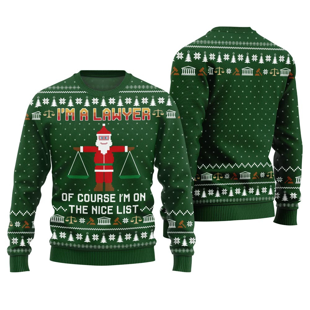 Funny I Am A Lawyer On The Nice List Xmas Sweater Green Funny Xmas Sweater for Ugly Sweater Parties