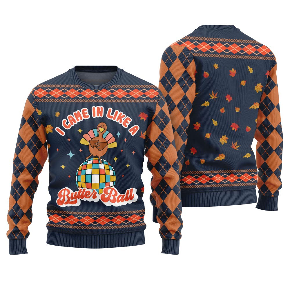 Funny I Came In Like A Butterball Sweater For Thanksgiving Navy Funny Holiday Sweater for Family Gatherings