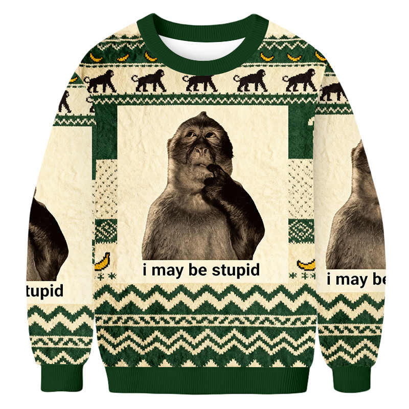 Funny Monkey I May Be Stupid Ugly Sweater Animal Themed Holiday Apparel Xmas Presents