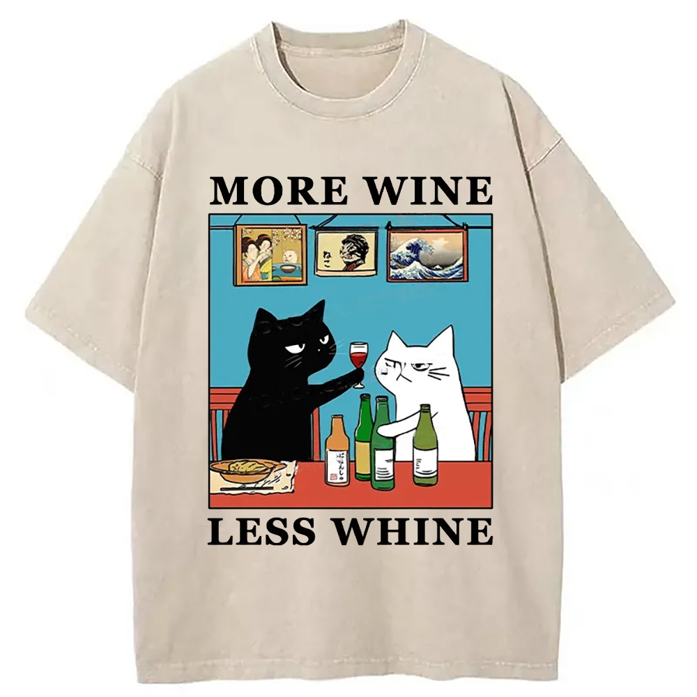 Funny More Wine Less Whine Washed T-Shirt Funny Aesthetic Trendy Apparel Gifts For Besties