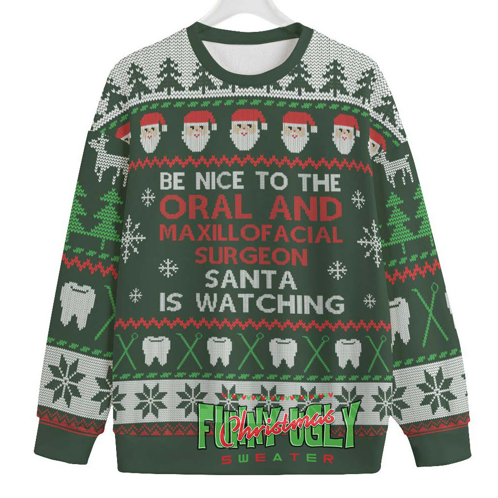 Funny Oral And Maxillofacial Surgeon Ugly Sweater Forest Green Warm Winter Merch Gift for Someone You Love
