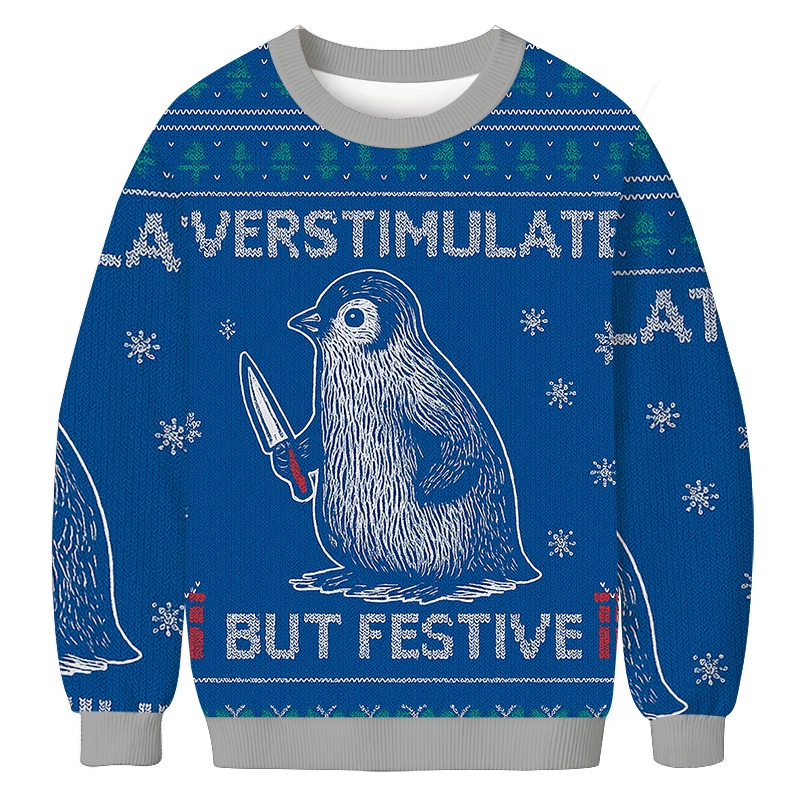 Funny Penguin Overstimulated Christmas Ugly Sweatshirt Christmas Gift For Family Funny Penguin Overstimulated Christmas Ugly Sweatshirt Christmas Gift For Family