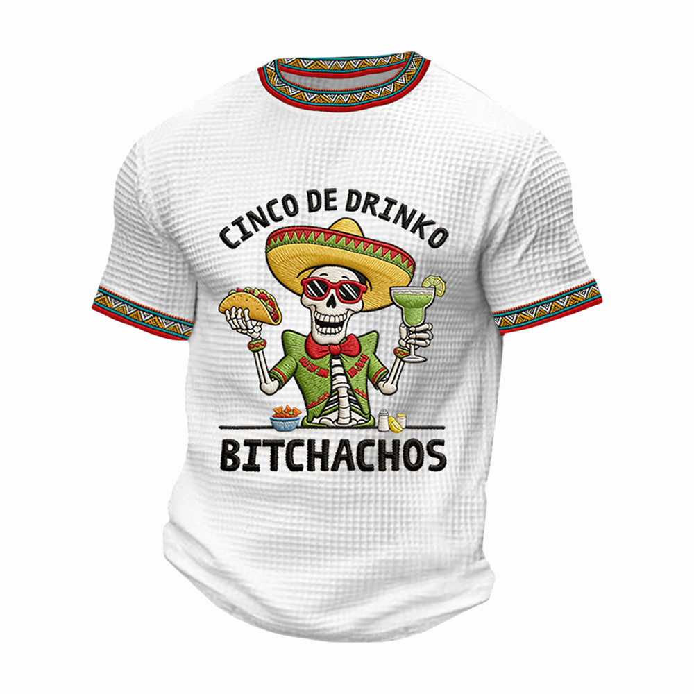 Funny Skeleton Drinking Cinco De Mayo Bitchachos Shirt Fiesta Clothing Mexican Themed Presents