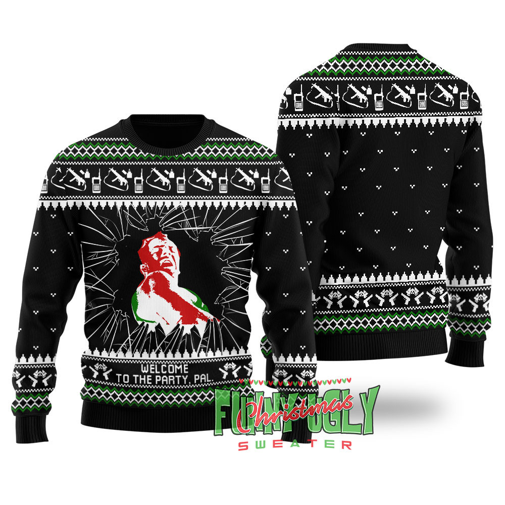 Funny Welcome To The Party Die Hard Sweater Black Holiday Gift Merch That Everyone Will Adore