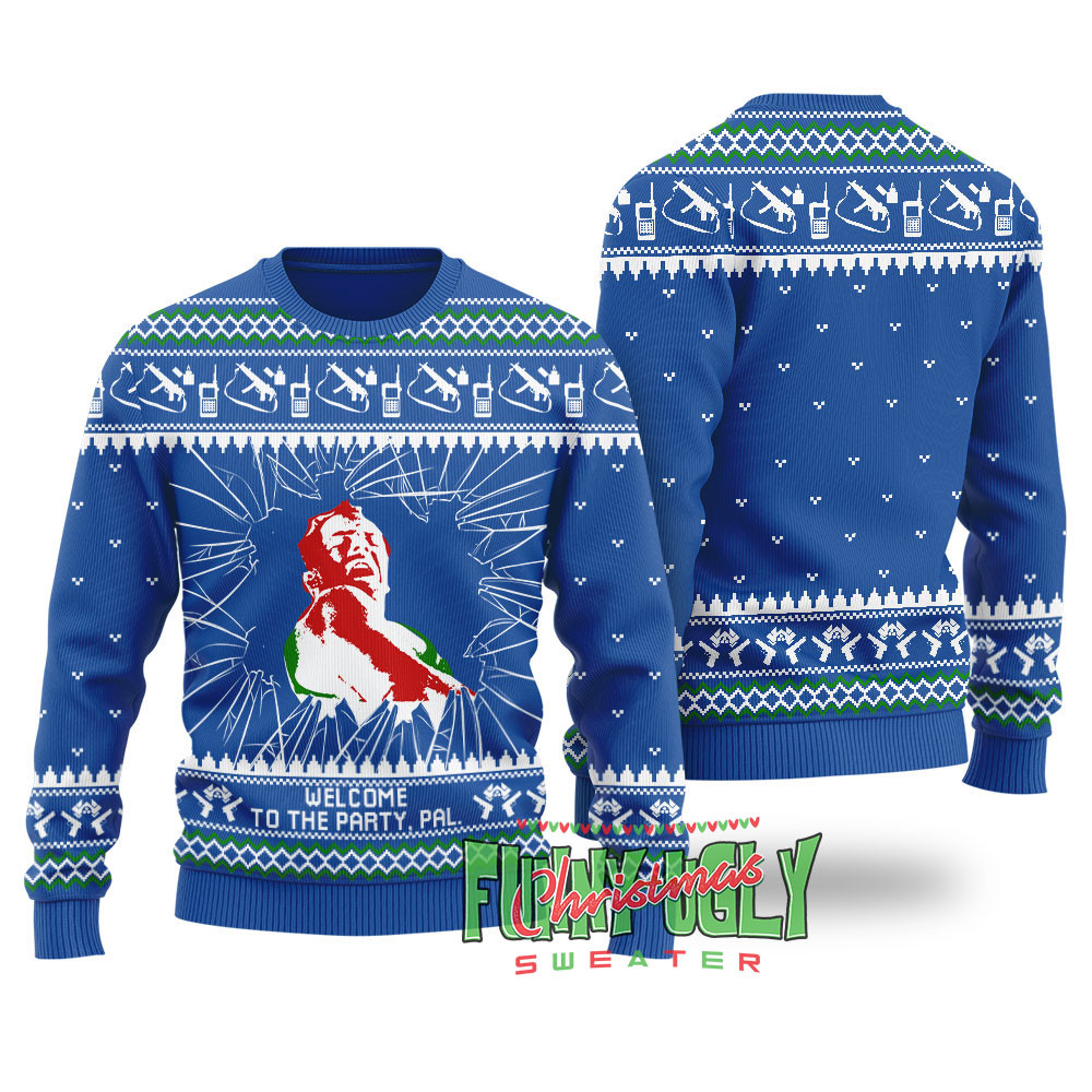 Funny Welcome To The Party Die Hard Sweater Royal Casual Winter Sweatshirt for Daily Comfort