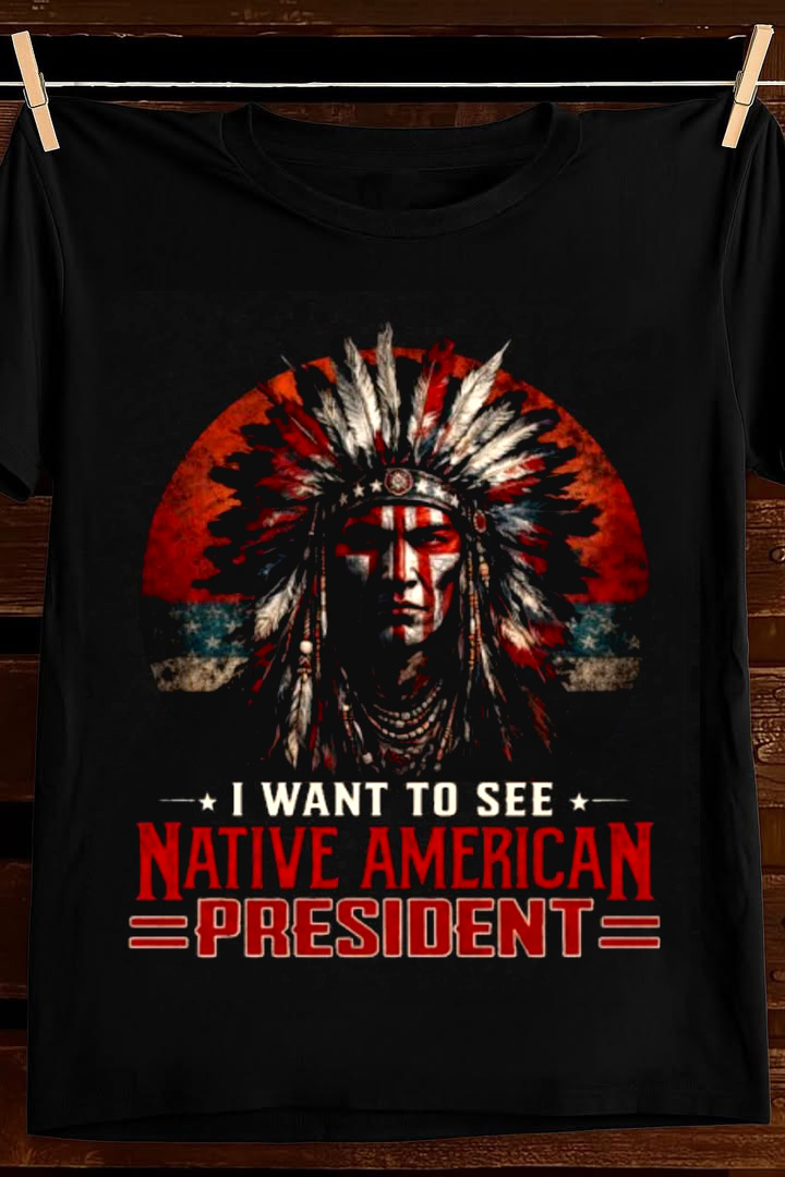 Future Native President T Shirt Indigenous Pride Graphic Tees Apparel Best Gift For Him
