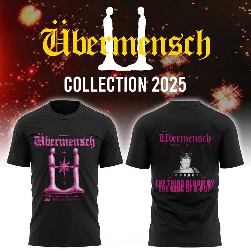 G Dragon King Of K-Pop Ubermensch 2025 T-Shirt Fan Merch Birthday Gifts For Friends G Dragon King Of K-Pop Ubermensch 2025 T-Shirt Fan Merch Birthday Gifts For Friends