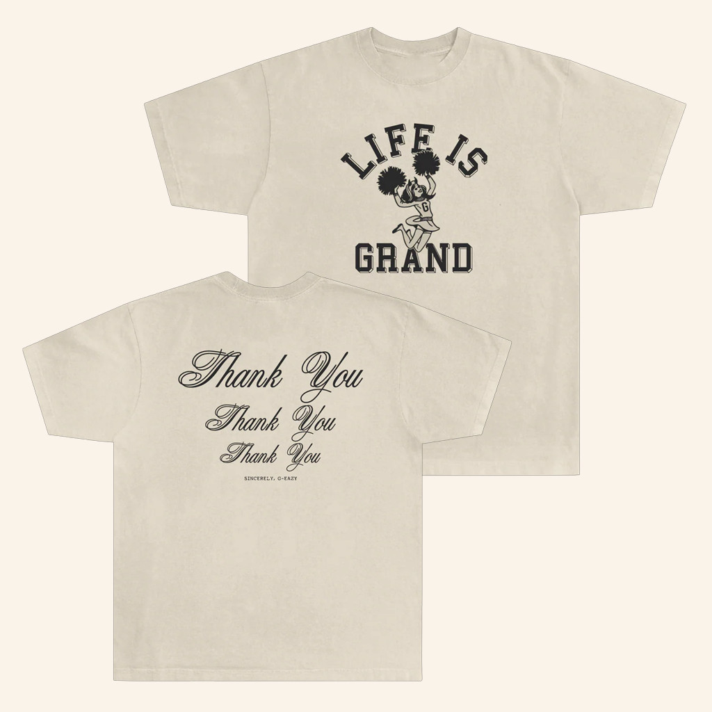 G Eazy Merch Cheer Up T-Shirt Life Is Grand Shirt Best Gifts For Rapper Fans G Eazy Merch Cheer Up T-Shirt Life Is Grand Shirt Best Gifts For Rapper Fans