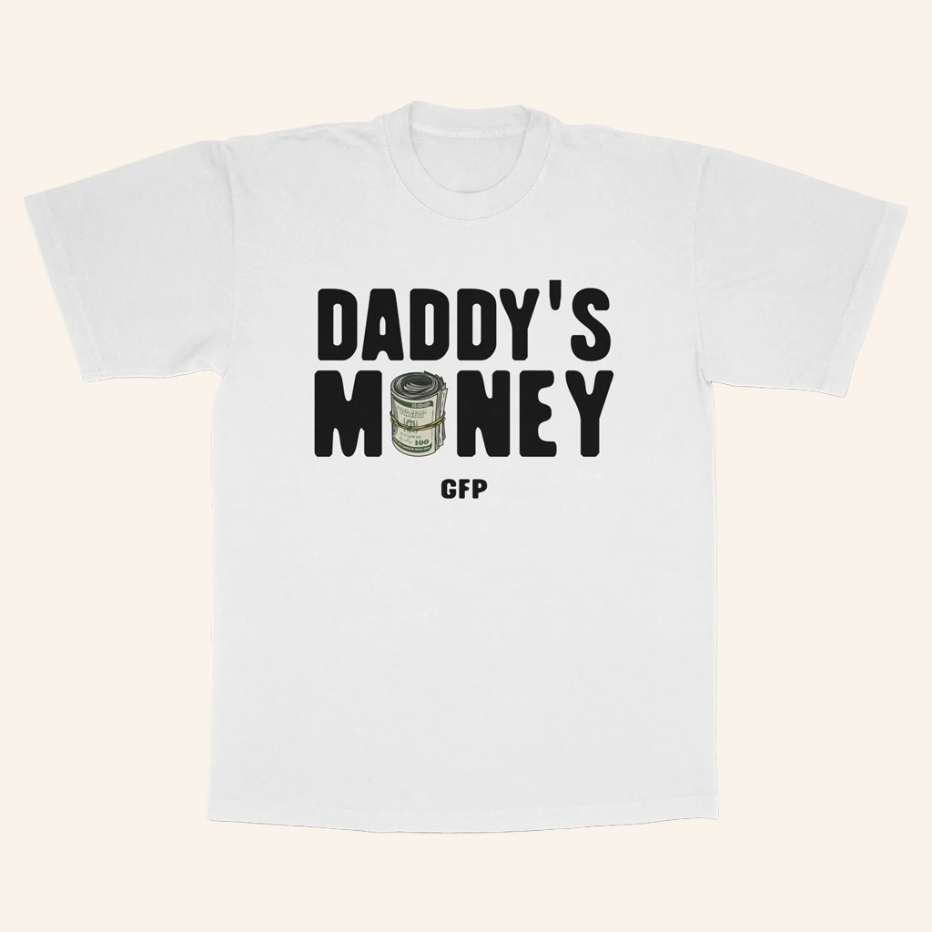 Gabe Farrell Productions Merch Daddy's Money T-Shirt Gifts Ideas For Men