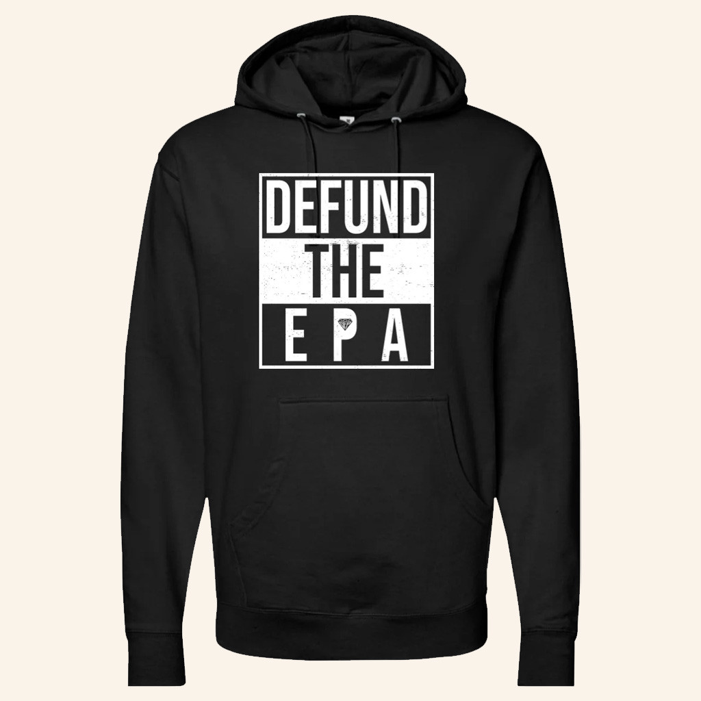 Gabe Farrell Productions Merch Defund The EPA Hoodie Gifts Ideas For Friends