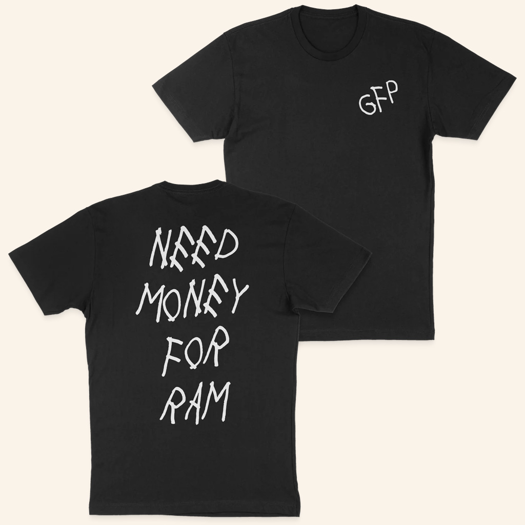 Gabe Farrell Productions Merch Need Money For RAM T-Shirt Gifts For Friends