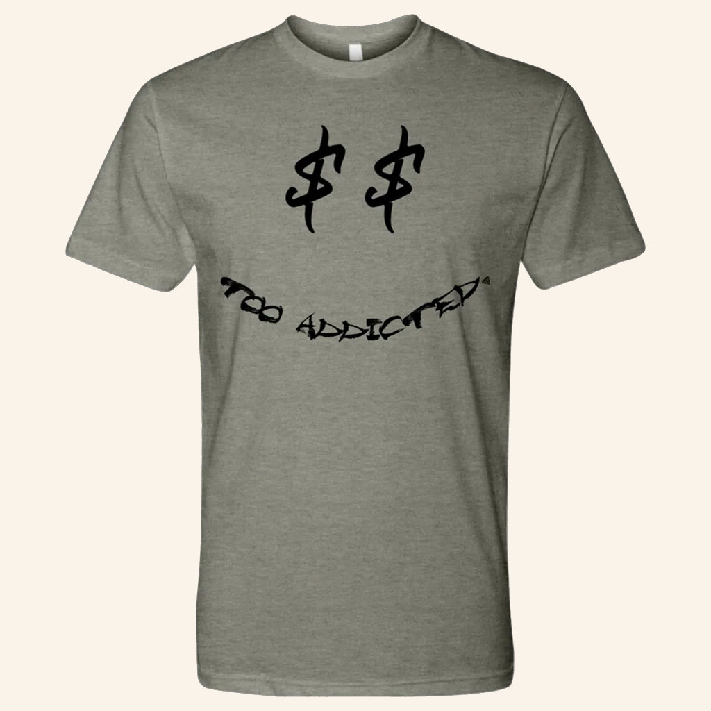 Gabe Farrell Productions Merch Too Addicted T-Shirt Great Gifts For Him