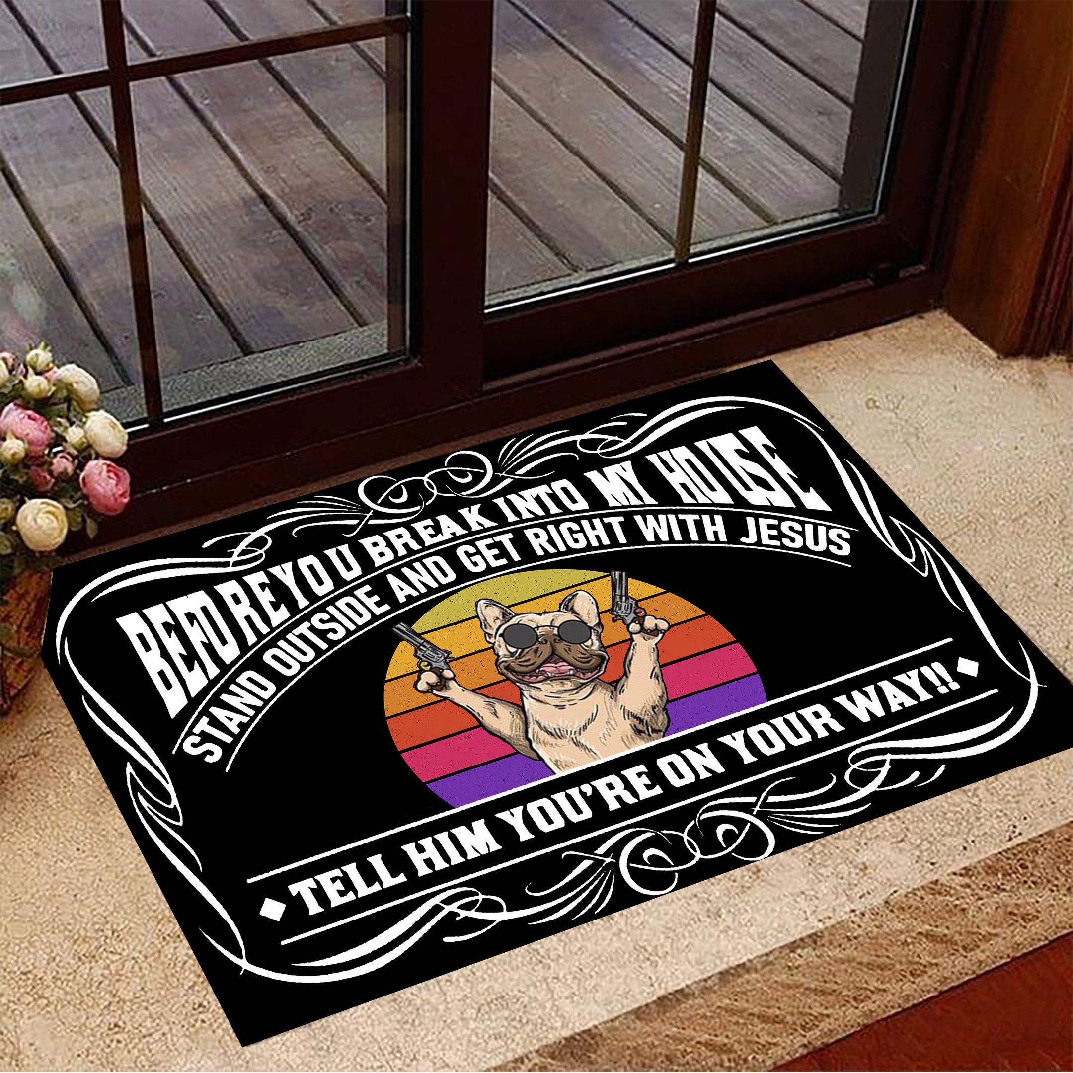 Gangster Pug Before You Break Into My House Doormat Front Door Decor Funny Doormat Gift For Friends