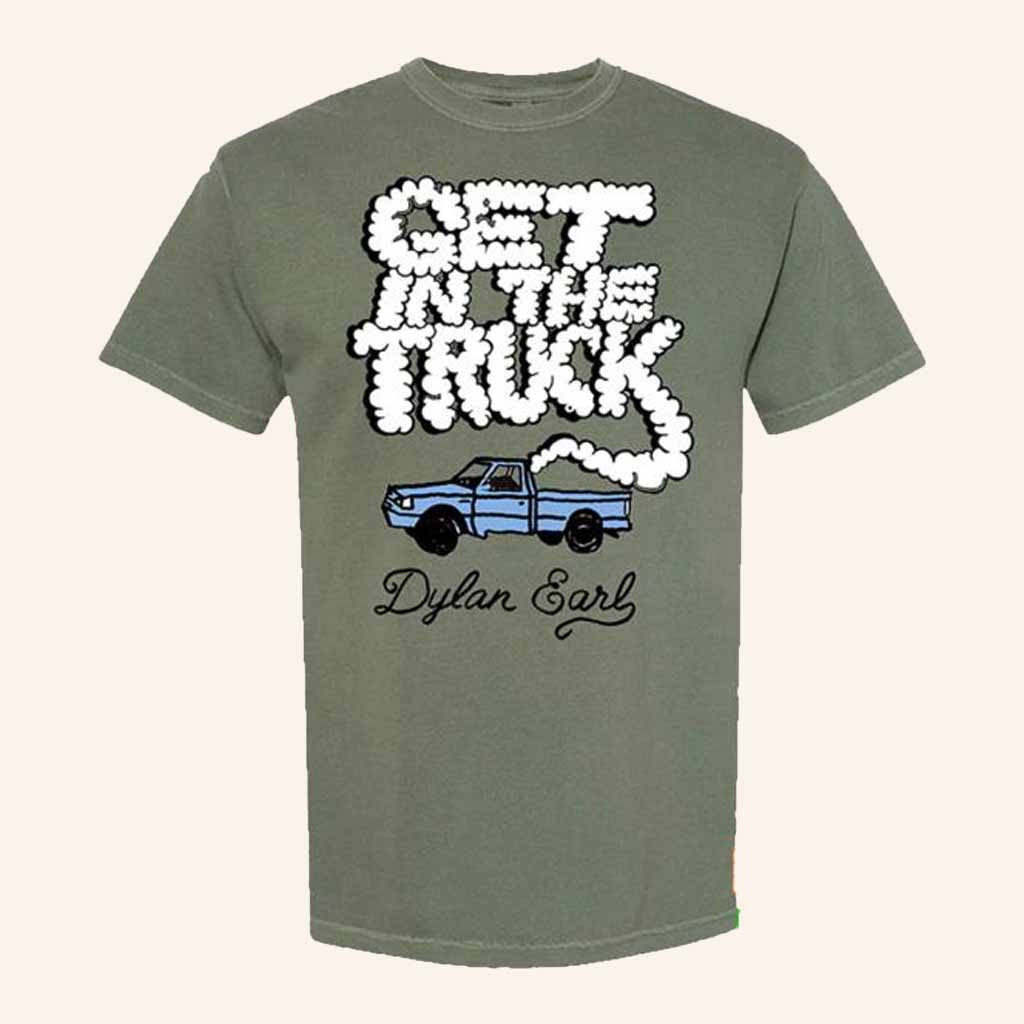 Gar Hole Records Merch Dylan Earl Get In The Truck T-Shirt Gift Ideas For Music Lovers Gar Hole Records Merch Dylan Earl Get In The Truck T-Shirt Gift Ideas For Music Lovers