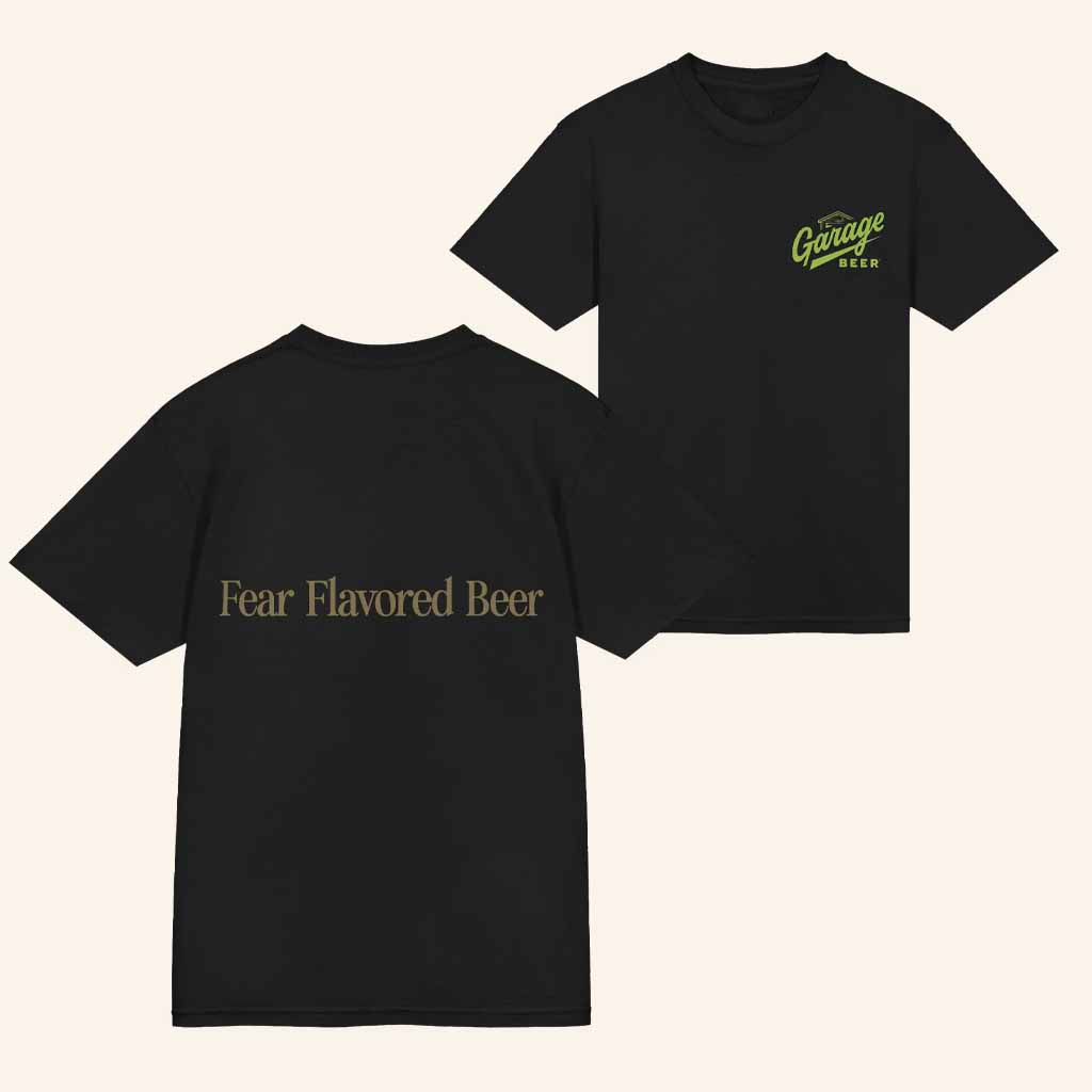 Garage Beer Merch Fear Flavored Beer Shirt Christmas Ideas For Husband Garage Beer Merch Fear Flavored Beer Shirt Christmas Ideas For Husband