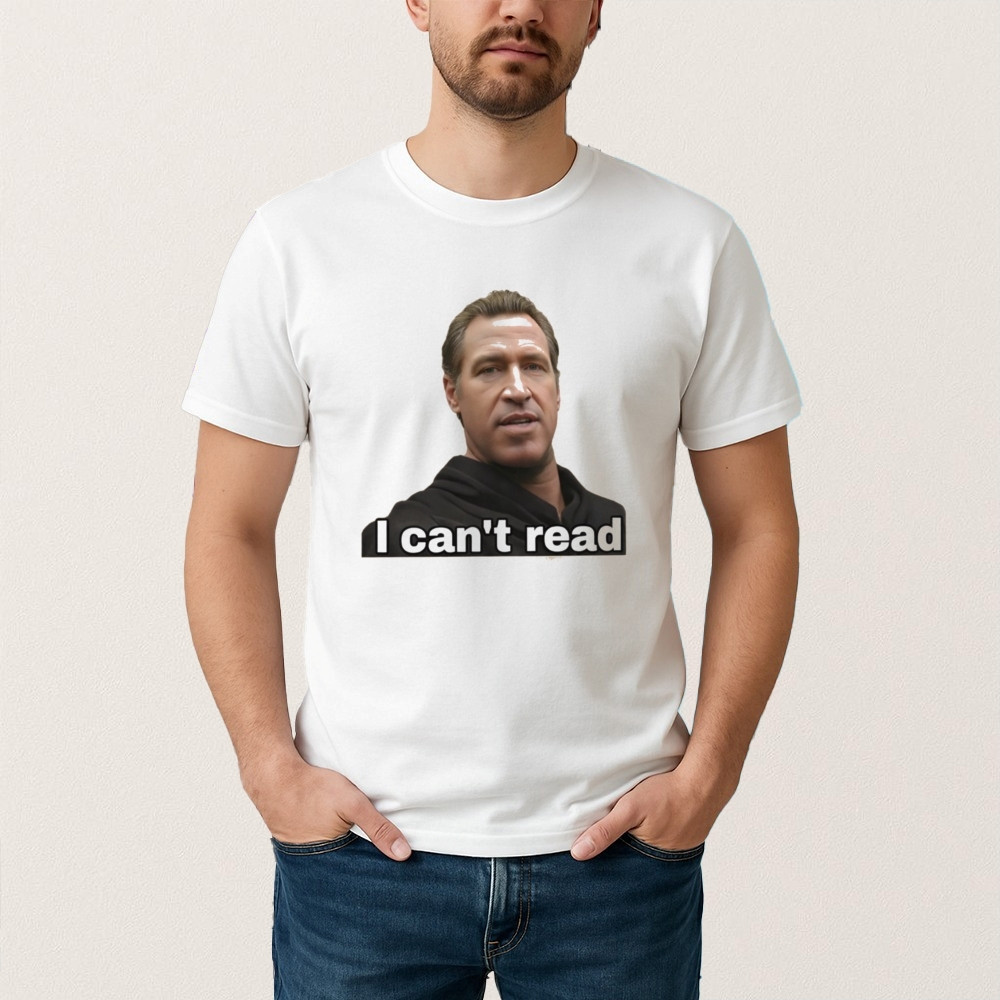 Gavin Newsom I Can't Read T-Shirt Gavin Newsom Graphic Tee Gift Idea For Husband