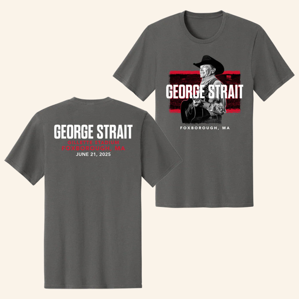 George Strait Merch Tour 2025 George Strait Foxborough Event T-Shirt Gift Ideas For Dad George Strait Merch Tour 2025 George Strait Foxborough Event T-Shirt Gift Ideas For Dad