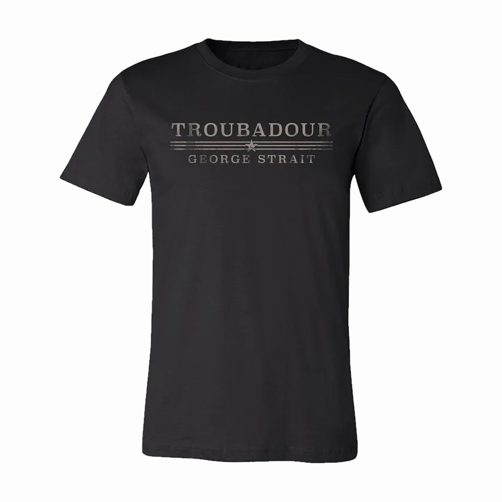 George Strait Troubadour T-Shirt George Strait Clothes Unique Present For Brother