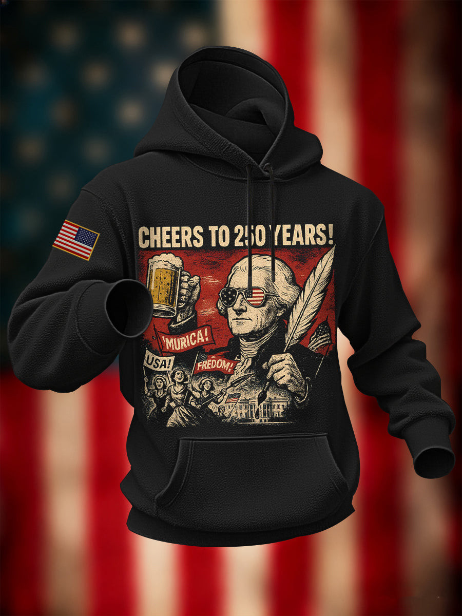 George Washington Cheers to 250 Years Hoodie USA Freedom Pullover Patriotic Gifts For Her