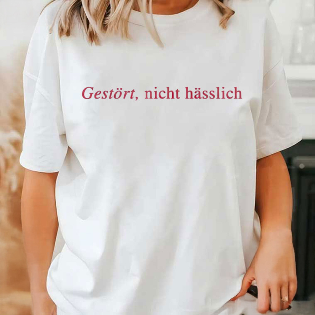 Gestort Nicht Hasslich German Phrase T-Shirt Christmas Gift Ideas For Her