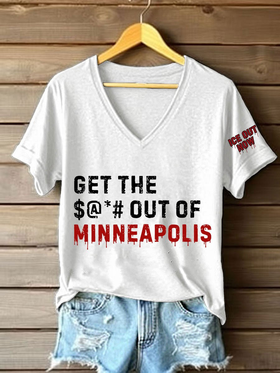 Get The Fck Out Of Minneapolis V-Neck Shirt Minneapolis Reckless In The Streets Anti ICE Clothes