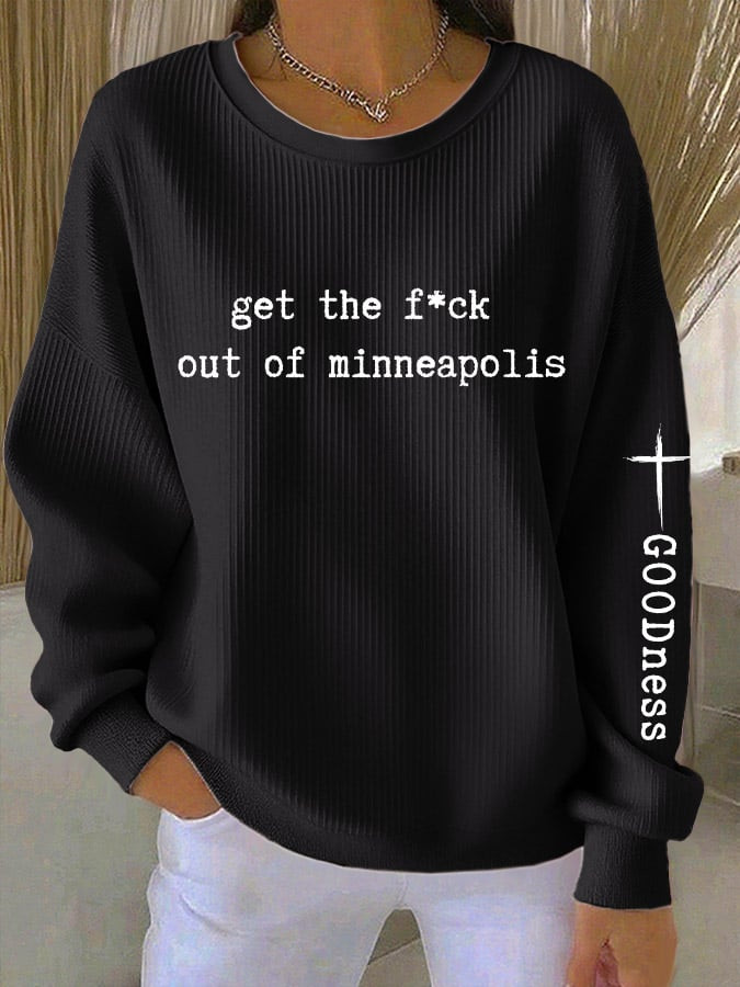 Get The Fuck Out Of Minneapolis Sweatshirt Abolish ICE Merch Protest Clothing