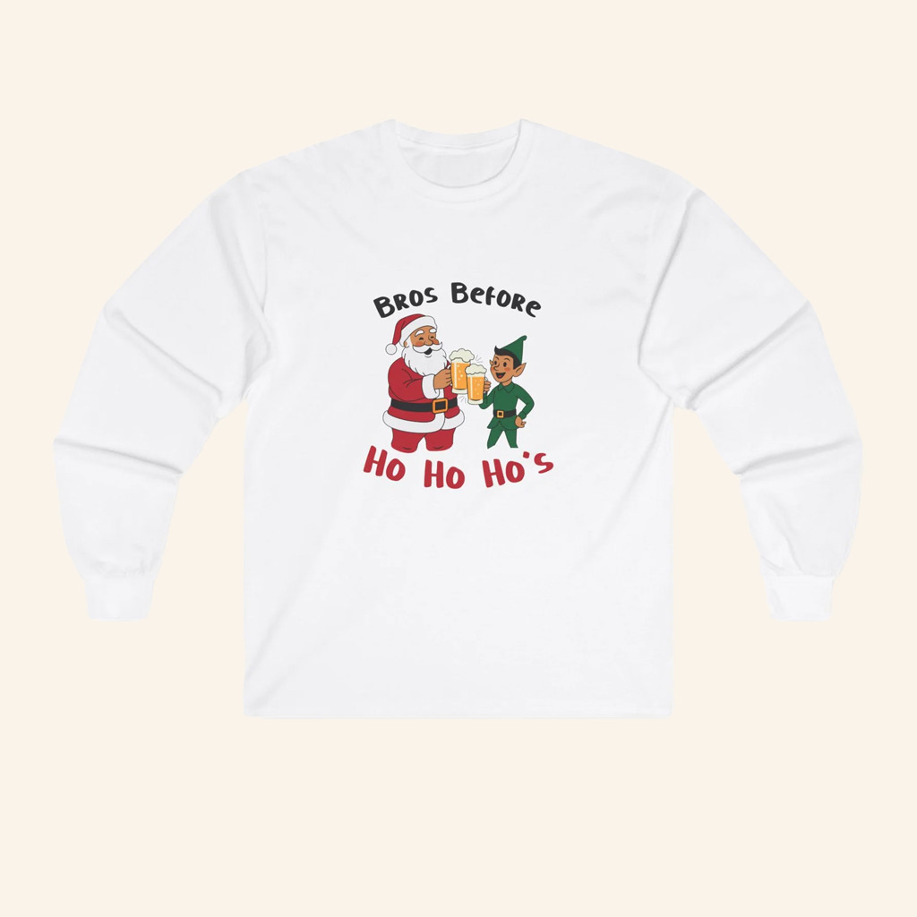 Giggitee Merch Bros Before Ho Ho Ho's Christmas Long Sleeve T-Shirt Xmas Gifts For Him Giggitee Merch Bros Before Ho Ho Ho's Christmas Long Sleeve T-Shirt Xmas Gifts For Him