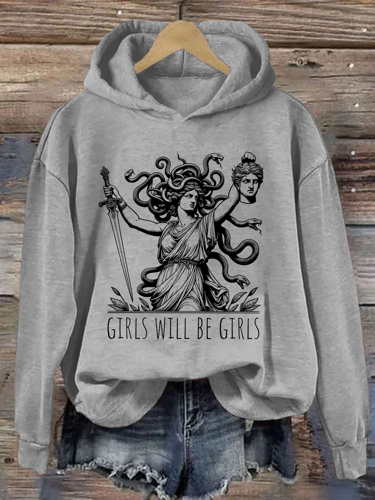 Girls Will Be Girls Hoodie Medusa Graphic Meme Clothing Gifts For Girlfriend