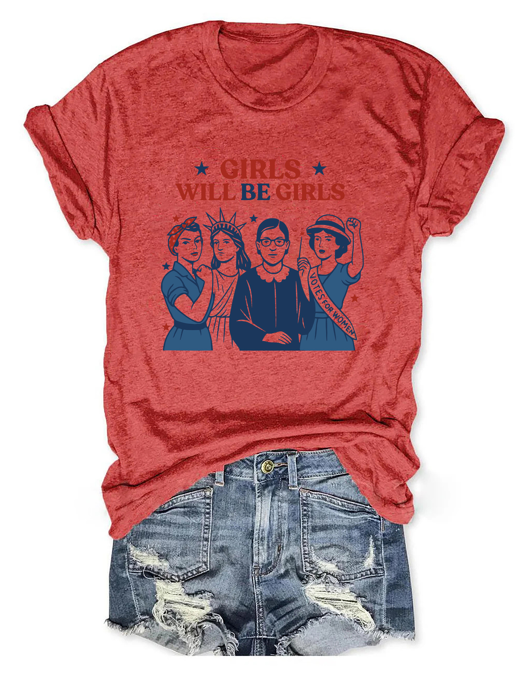 Girls Will Be Girls T-Shirt Liberty Statue Pattern Meme Shirt Gifts For Women