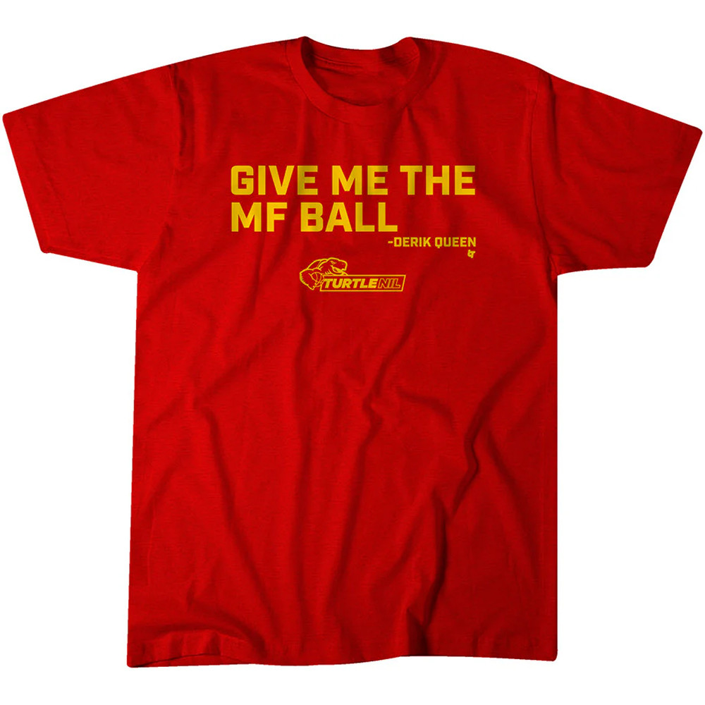 Give Me the MF Ball