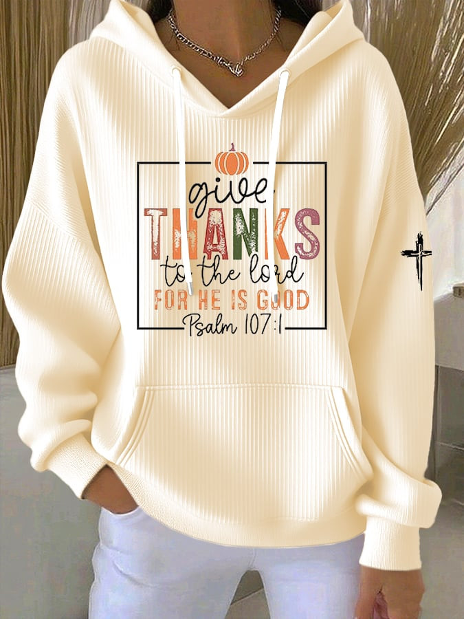 Give Thanks To The Lord For He Is Good Hoodie Jesus Faith Clothing Thanksgiving Gifts Ideas